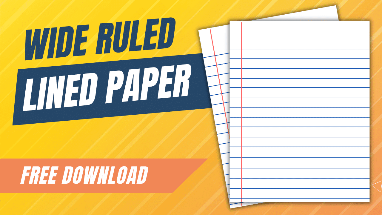 Wide Ruled Paper